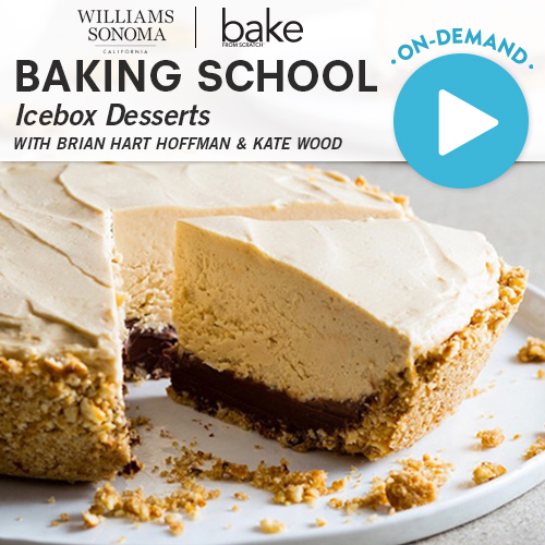 Baking School: Icebox Desserts 2021