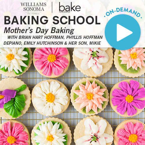 Baking School: Mother's Day Baking 2022