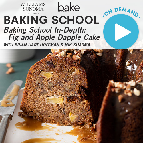 Baking School On-Demand: Fig and Apple Dapple Cake and Chocolate Miso Bread Pudding 2022