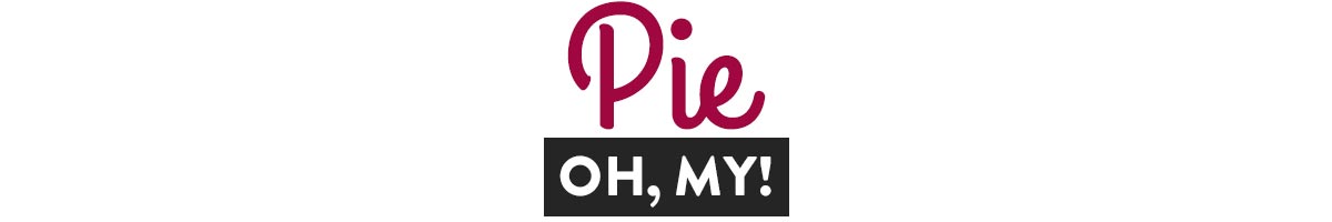 Pie... Oh, My!